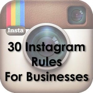 30 Instagram Rules for Business