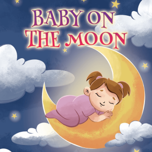 Baby on The Moon cover - childrens book illustrator