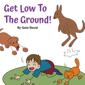 Get Low To The Ground cover - childrens book illustrator