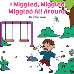 I Wiggled, Wiggled, Wiggled All Around cover - childrens book illustration