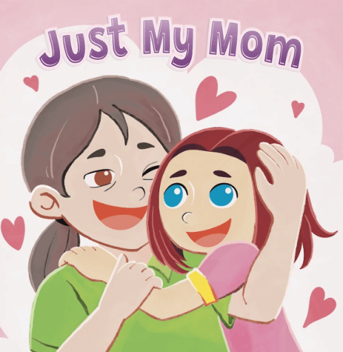Just My Mom children’s picture book cover