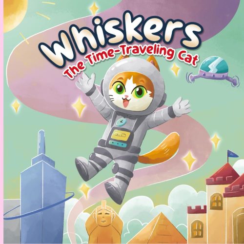 Whiskers the Time-Traveling Cat picture book cover