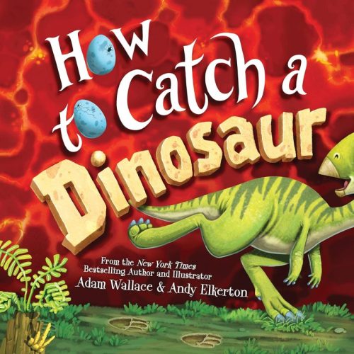 How to Catch a Dinosaur Book Review
