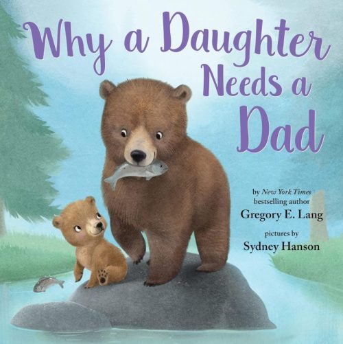 Why a Daughter Needs a Dad Book Review